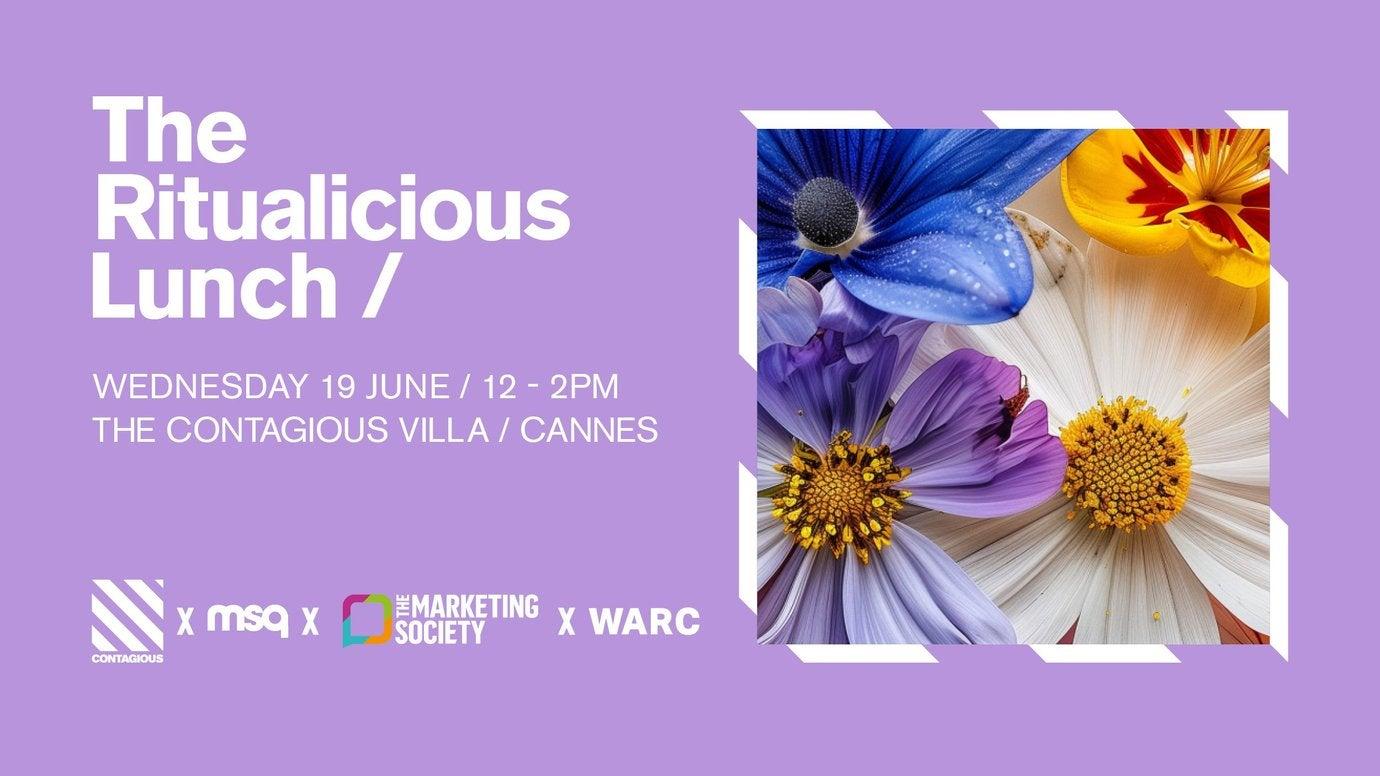 Advert for the MSQ and WARC Ritualicious Lunch in Cannes, at The Contagious Villa on Wednesday 19th June 2024.